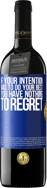 «If your intention was to do your best, you have nothing to regret» RED Edition MBE Reserve