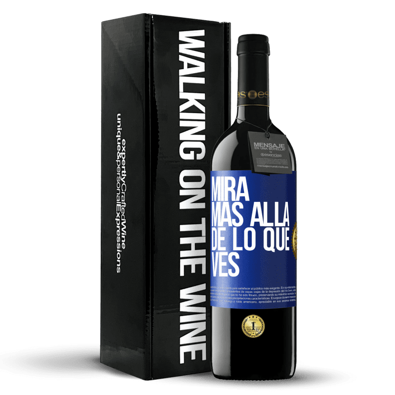 39,95 € Envío gratis | Vino Tinto Edición RED MBE Reserva Mira más allá de lo que ves Etiqueta Azul. Etiqueta personalizable Reserva 12 Meses Cosecha 2015 Tempranillo