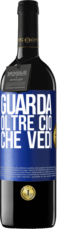 39,95 € | Vino rosso Edizione RED MBE Riserva Guarda oltre ciò che vedi Etichetta Blu. Etichetta personalizzabile Riserva 12 Mesi Raccogliere 2015 Tempranillo