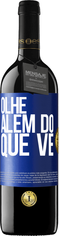 «Olhe além do que vê» Edição RED MBE Reserva