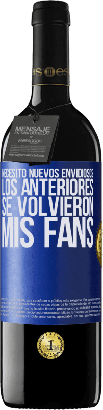 39,95 € Envío gratis | Vino Tinto Edición RED MBE Reserva Necesito nuevos envidiosos. Los anteriores se volvieron mis fans Etiqueta Azul. Etiqueta personalizable Reserva 12 Meses Cosecha 2016 Tempranillo