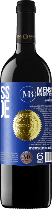 «Happiness is made to be shared» RED Edition Crianza 6 Months