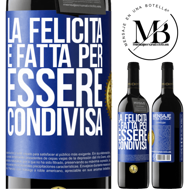 39,95 € Spedizione Gratuita | Vino rosso Edizione RED MBE Riserva La felicità è fatta per essere condivisa Etichetta Blu. Etichetta personalizzabile Riserva 12 Mesi Raccogliere 2014 Tempranillo