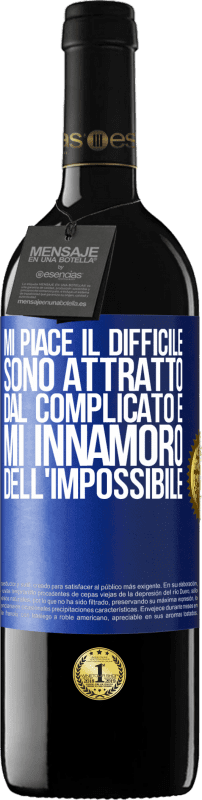 39,95 € Spedizione Gratuita | Vino rosso Edizione RED MBE Riserva Mi piace il difficile, sono attratto dal complicato e mi innamoro dell'impossibile Etichetta Blu. Etichetta personalizzabile Riserva 12 Mesi Raccogliere 2016 Tempranillo