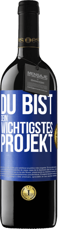 39,95 € Kostenloser Versand | Rotwein RED Ausgabe MBE Reserve Du bist dein wichtigstes Projekt Blaue Markierung. Anpassbares Etikett Reserve 12 Monate Ernte 2016 Tempranillo