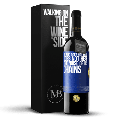 «He who does not move does not hear the noise of his chains» RED Edition MBE Reserve