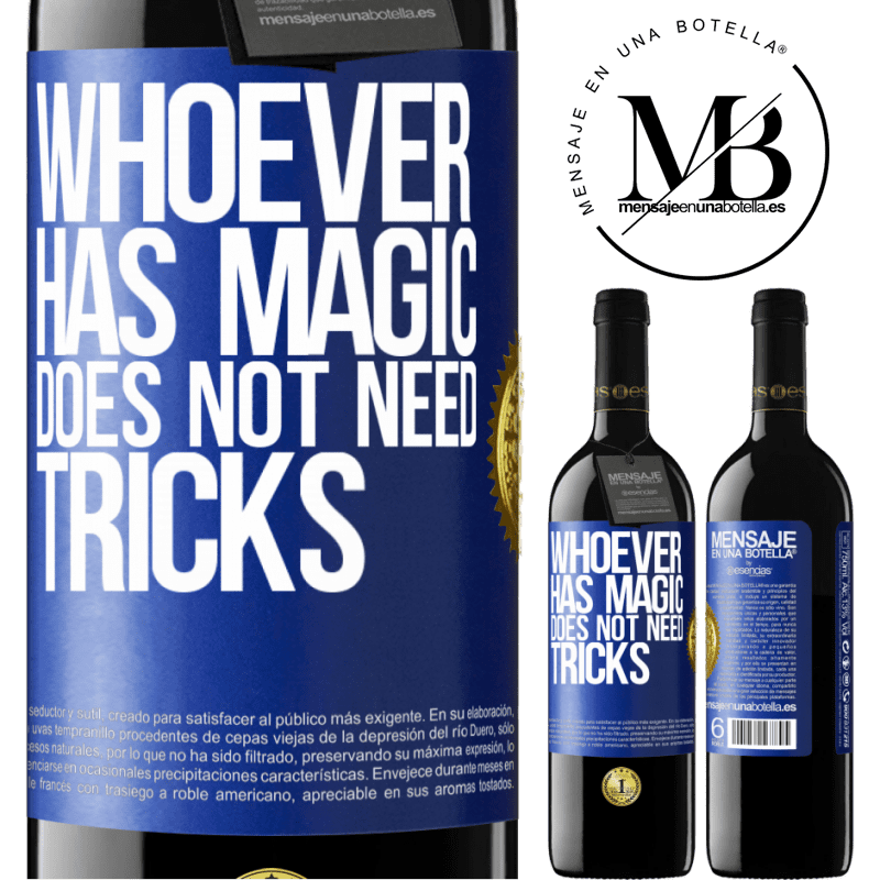 39,95 € Free Shipping | Red Wine RED Edition MBE Reserve Whoever has magic does not need tricks Blue Label. Customizable label Reserve 12 Months Harvest 2016 Tempranillo