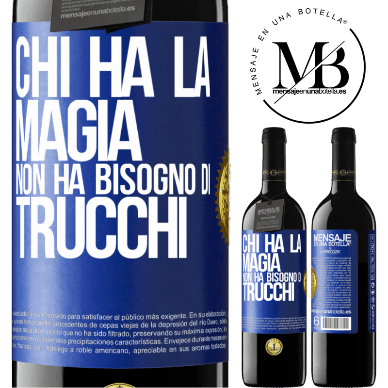 39,95 € Spedizione Gratuita | Vino rosso Edizione RED MBE Riserva Chi ha la magia non ha bisogno di trucchi Etichetta Blu. Etichetta personalizzabile Riserva 12 Mesi Raccogliere 2014 Tempranillo