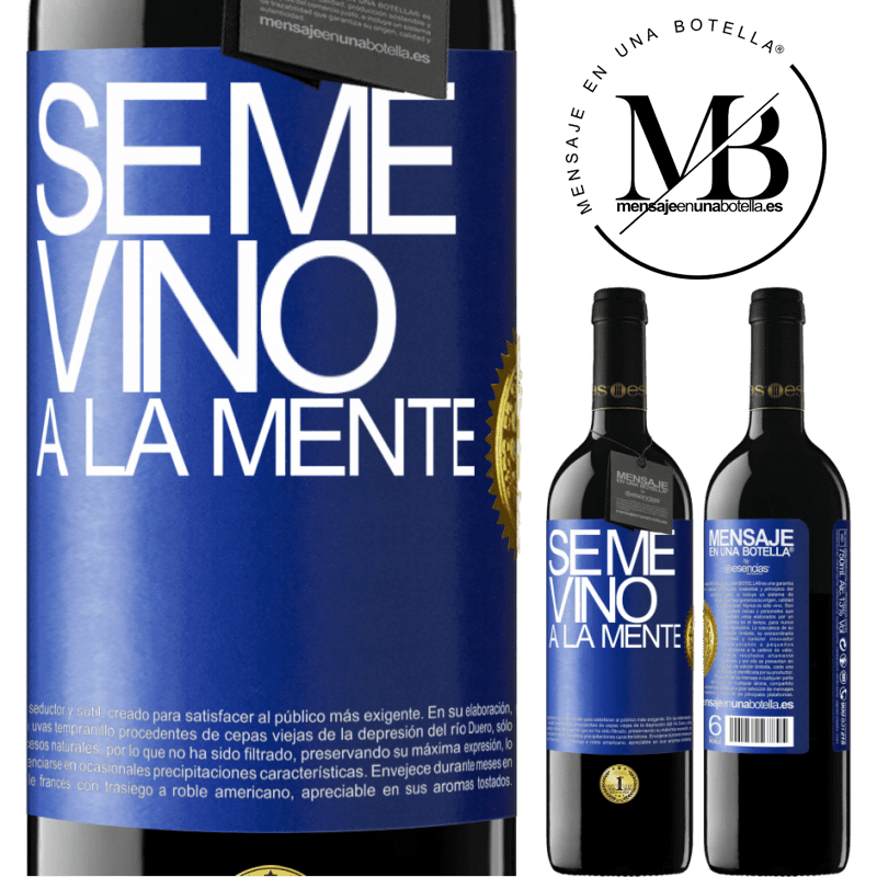 39,95 € 送料無料 | 赤ワイン REDエディション MBE 予約する Se me VINO a la mente… 青いタグ. カスタマイズ可能なラベル 予約する 12 月 収穫 2016 Tempranillo