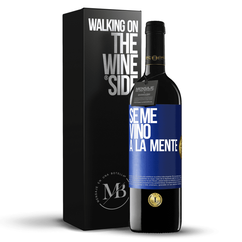 24,95 € Free Shipping | Red Wine RED Edition Crianza 6 Months Se me VINO a la mente… Blue Label. Customizable label Aging in oak barrels 6 Months Harvest 2019 Tempranillo