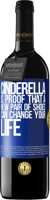 39,95 € | 赤ワイン REDエディション MBE 予約する シンデレラは、新しい靴があなたの人生を変えることができるという証拠です 青いタグ. カスタマイズ可能なラベル 予約する 12 月 収穫 2014 Tempranillo