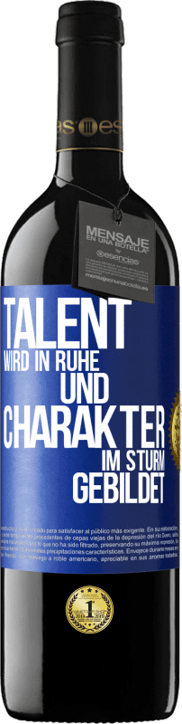 39,95 € Kostenloser Versand | Rotwein RED Ausgabe MBE Reserve Talent wird in Ruhe und Charakter im Sturm gebildet Blaue Markierung. Anpassbares Etikett Reserve 12 Monate Ernte 2016 Tempranillo