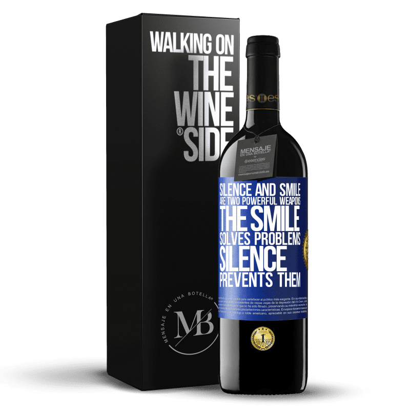 39,95 € Free Shipping | Red Wine RED Edition MBE Reserve Silence and smile are two powerful weapons. The smile solves problems, silence prevents them Blue Label. Customizable label Reserve 12 Months Harvest 2015 Tempranillo