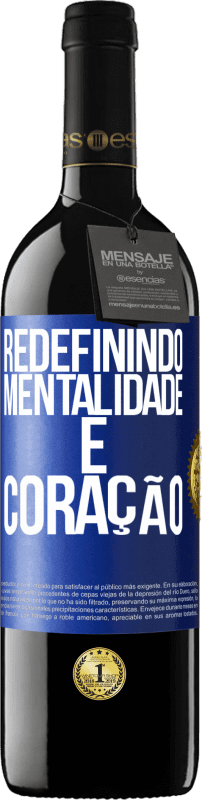 39,95 € | Vinho tinto Edição RED MBE Reserva Redefinindo mentalidade e coração Etiqueta Azul. Etiqueta personalizável Reserva 12 Meses Colheita 2015 Tempranillo