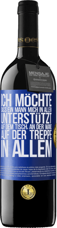 «Ich möchte, dass ein Mann mich in allem unterstützt ... Auf dem Tisch, an der Wand, auf der Treppe ... In allem» RED Ausgabe MBE Reserve