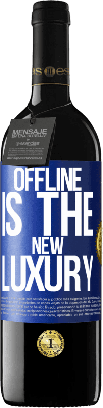39,95 € Spedizione Gratuita | Vino rosso Edizione RED MBE Riserva Offline is the new luxury Etichetta Blu. Etichetta personalizzabile Riserva 12 Mesi Raccogliere 2014 Tempranillo
