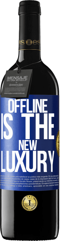 39,95 € Spedizione Gratuita | Vino rosso Edizione RED MBE Riserva Offline is the new luxury Etichetta Blu. Etichetta personalizzabile Riserva 12 Mesi Raccogliere 2016 Tempranillo