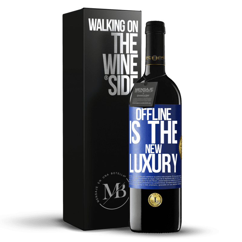 39,95 € Spedizione Gratuita | Vino rosso Edizione RED MBE Riserva Offline is the new luxury Etichetta Blu. Etichetta personalizzabile Riserva 12 Mesi Raccogliere 2016 Tempranillo