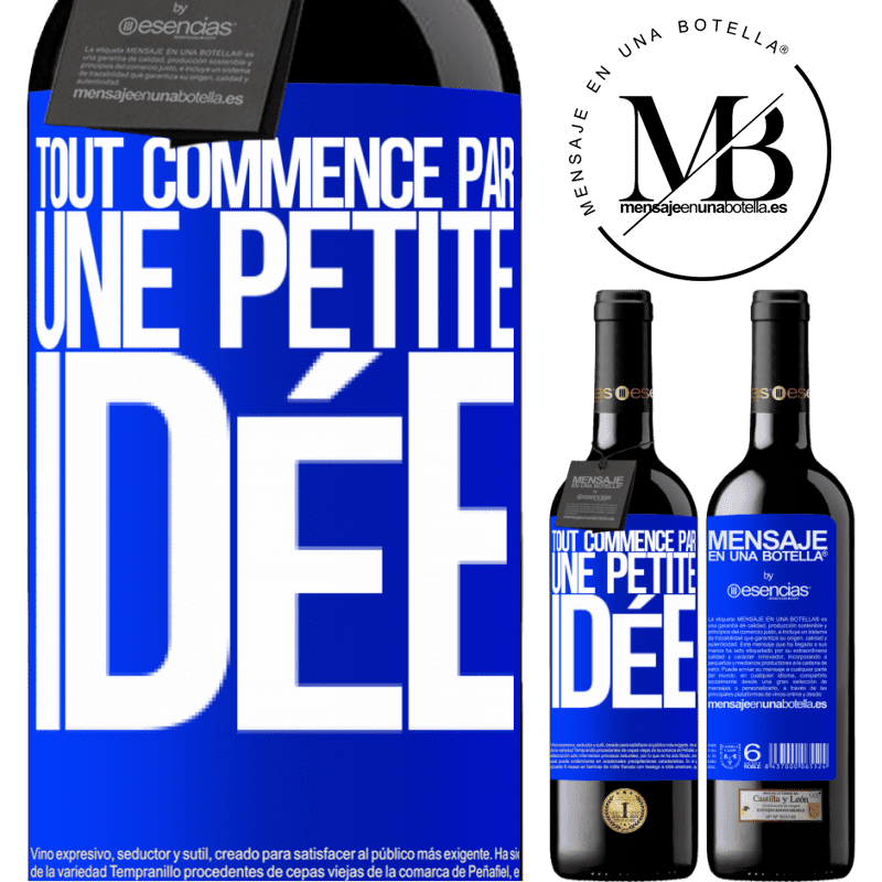 «Tout commence par une petite idée» Édition RED MBE Réserve