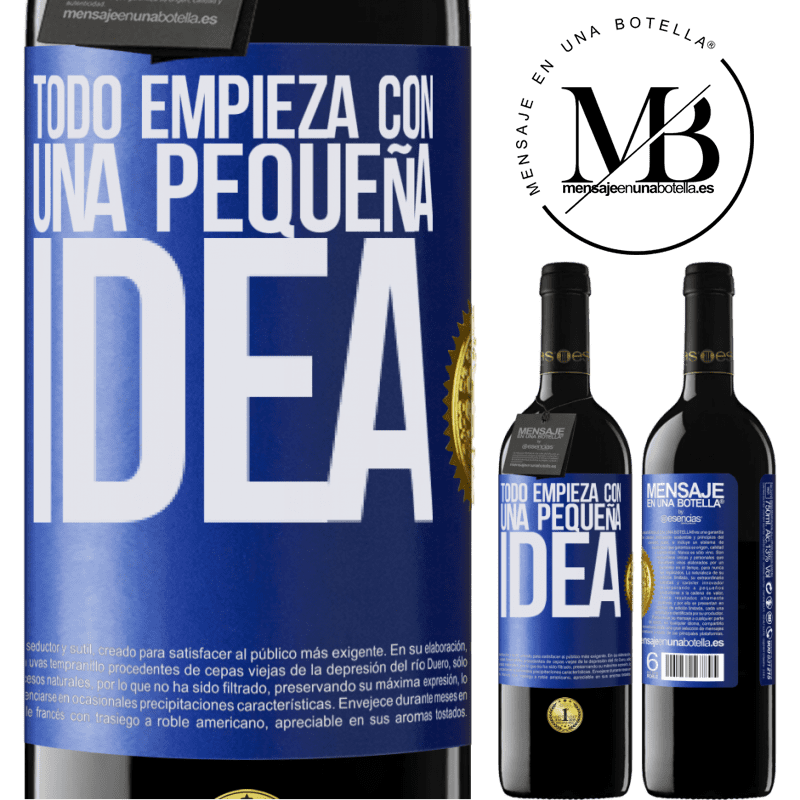 39,95 € Envío gratis | Vino Tinto Edición RED MBE Reserva Todo empieza con una pequeña idea Etiqueta Azul. Etiqueta personalizable Reserva 12 Meses Cosecha 2016 Tempranillo