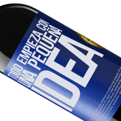 Expresiones Únicas y Personales. «Todo empieza con una pequeña idea» Edición RED MBE Reserva