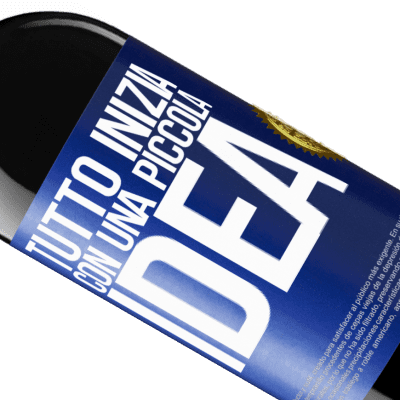 Espressioni Uniche e Personali. «Tutto inizia con una piccola idea» Edizione RED MBE Riserva