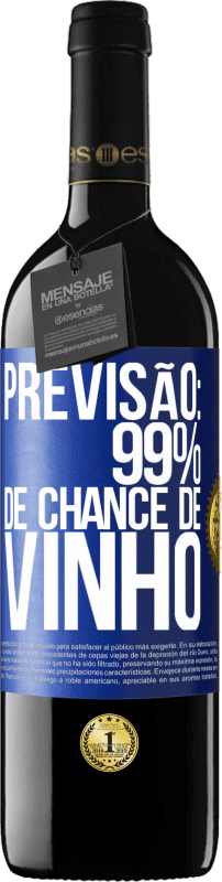 39,95 € | Vinho tinto Edição RED MBE Reserva Previsão: 99% de chance de vinho Etiqueta Azul. Etiqueta personalizável Reserva 12 Meses Colheita 2015 Tempranillo