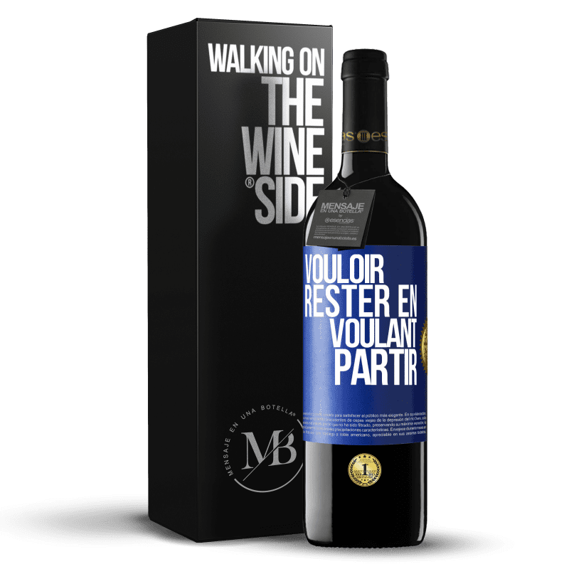 39,95 € Envoi gratuit | Vin rouge Édition RED MBE Réserve Vouloir rester en voulant partir Étiquette Bleue. Étiquette personnalisable Réserve 12 Mois Récolte 2016 Tempranillo