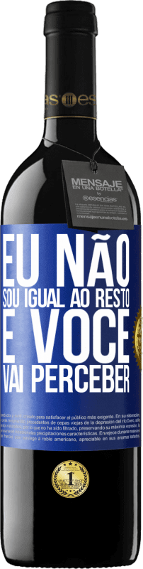 39,95 € Envio grátis | Vinho tinto Edição RED MBE Reserva Eu não sou igual ao resto, e você vai perceber Etiqueta Azul. Etiqueta personalizável Reserva 12 Meses Colheita 2016 Tempranillo