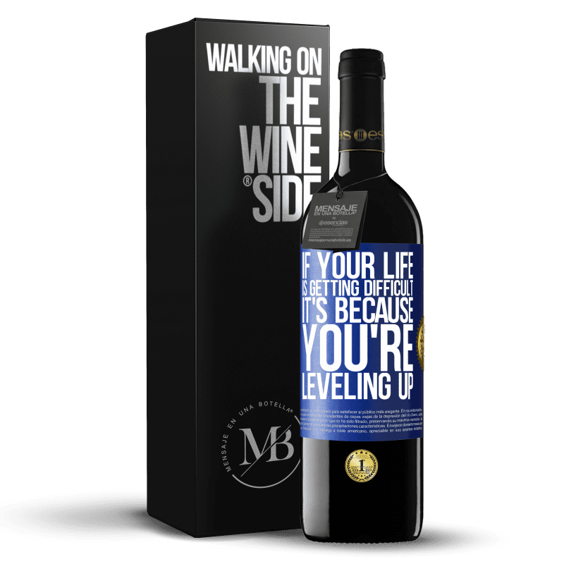 24,95 € Free Shipping | Red Wine RED Edition Crianza 6 Months If your life is getting difficult, it's because you're leveling up Blue Label. Customizable label Aging in oak barrels 6 Months Harvest 2019 Tempranillo