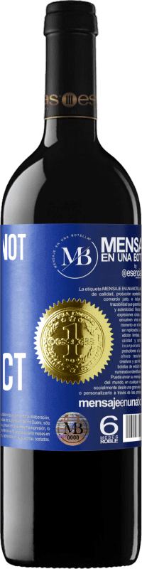 «If it does not add, do not subtract» RED Edition Crianza 6 Months