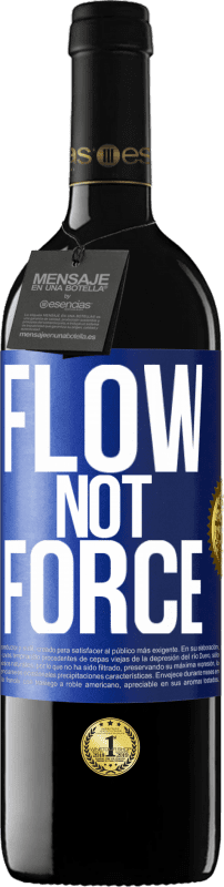 «Flow, not force» RED Edition MBE Reserve