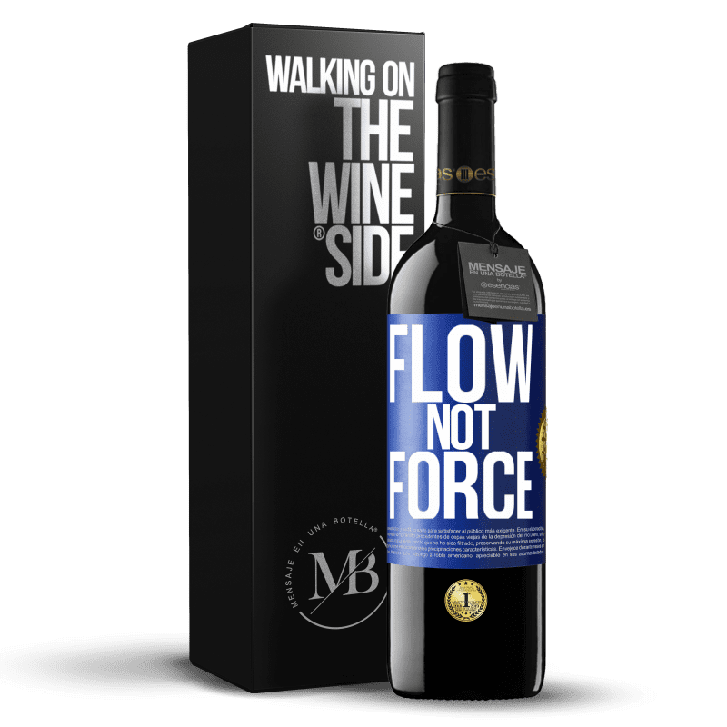 39,95 € Free Shipping | Red Wine RED Edition MBE Reserve Flow, not force Blue Label. Customizable label Reserve 12 Months Harvest 2016 Tempranillo