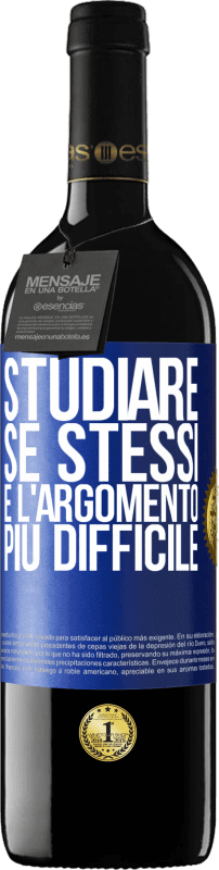 39,95 € Spedizione Gratuita | Vino rosso Edizione RED MBE Riserva Studiare se stessi è l'argomento più difficile Etichetta Blu. Etichetta personalizzabile Riserva 12 Mesi Raccogliere 2015 Tempranillo