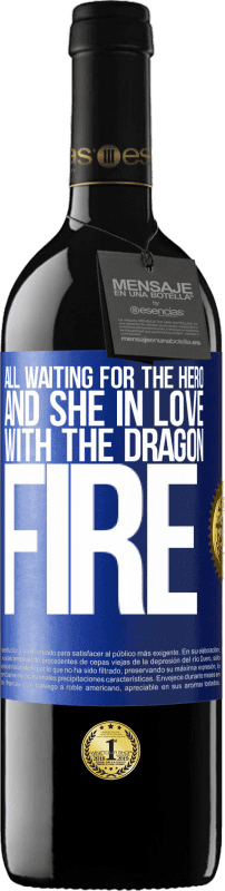 «All waiting for the hero and she in love with the dragon fire» RED Edition MBE Reserve