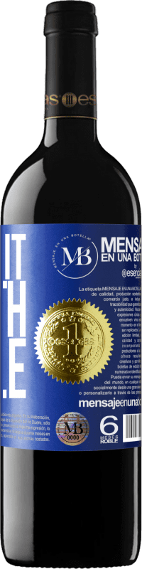 «Drink it with style» RED Edition Crianza 6 Months