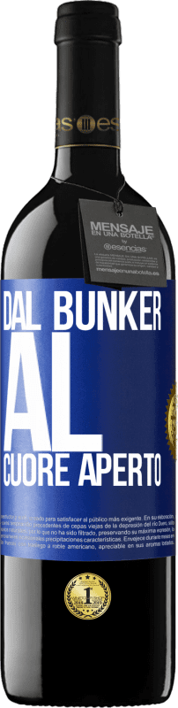 39,95 € Spedizione Gratuita | Vino rosso Edizione RED MBE Riserva Dal bunker al cuore aperto Etichetta Blu. Etichetta personalizzabile Riserva 12 Mesi Raccogliere 2016 Tempranillo