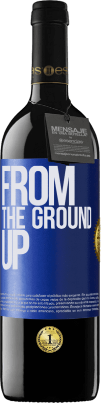 «From The Ground Up» Edición RED MBE Reserva