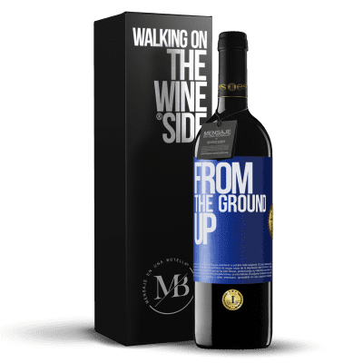 «From The Ground Up» RED Ausgabe MBE Reserve