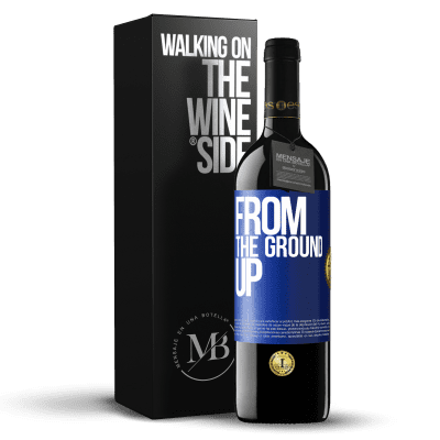 «From The Ground Up» Edição RED MBE Reserva