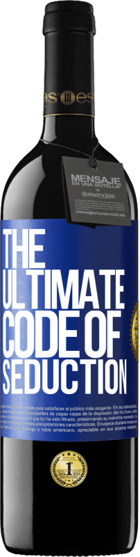 39,95 € | Vinho tinto Edição RED MBE Reserva The ultimate code of seduction Etiqueta Azul. Etiqueta personalizável Reserva 12 Meses Colheita 2014 Tempranillo