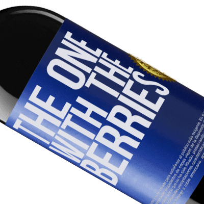 Expressions Uniques et Personnelles. «The one with the berries» Édition RED Crianza 6 Mois