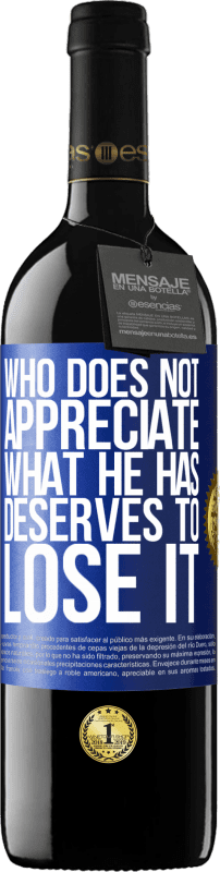 «Who does not appreciate what he has, deserves to lose it» RED Edition MBE Reserve