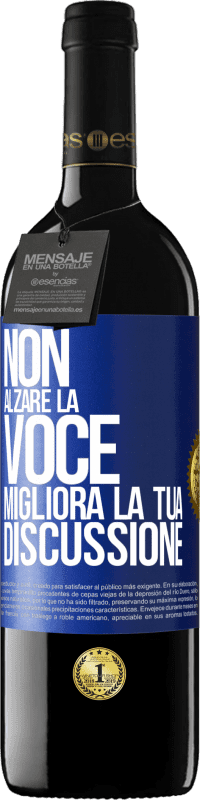 39,95 € | Vino rosso Edizione RED MBE Riserva Non alzare la voce, migliora la tua discussione Etichetta Blu. Etichetta personalizzabile Riserva 12 Mesi Raccogliere 2015 Tempranillo