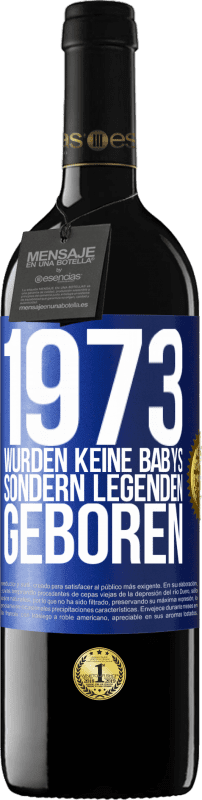 «1973 wurden keine Babys sondern Legenden geboren» RED Ausgabe MBE Reserve