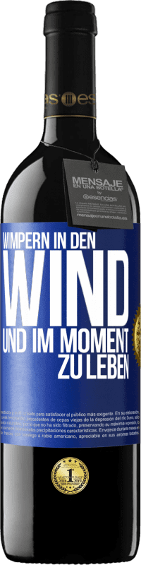 «Wimpern in den Wind und im Moment zu leben» RED Ausgabe MBE Reserve