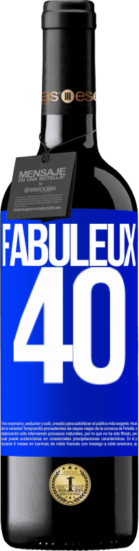 «Fabuleux 40» Édition RED Crianza 6 Mois