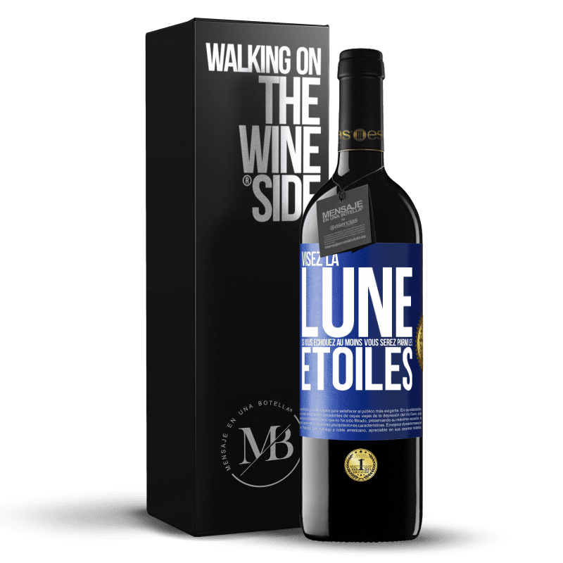 39,95 € Envoi gratuit | Vin rouge Édition RED MBE Réserve Visez la lune, si vous échouez au moins vous serez parmi les étoiles Étiquette Bleue. Étiquette personnalisable Réserve 12 Mois Récolte 2016 Tempranillo