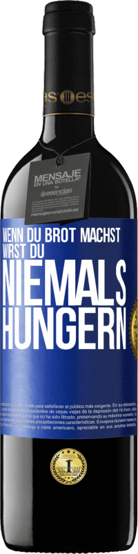 «Wenn du Brot machst, wirst du niemals hungern» RED Ausgabe MBE Reserve