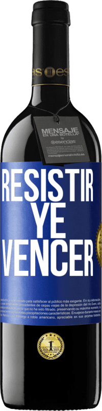 39,95 € | Vino Tinto Edición RED MBE Reserva Resistir ye vencer Etiqueta Azul. Etiqueta personalizable Reserva 12 Meses Cosecha 2016 Tempranillo